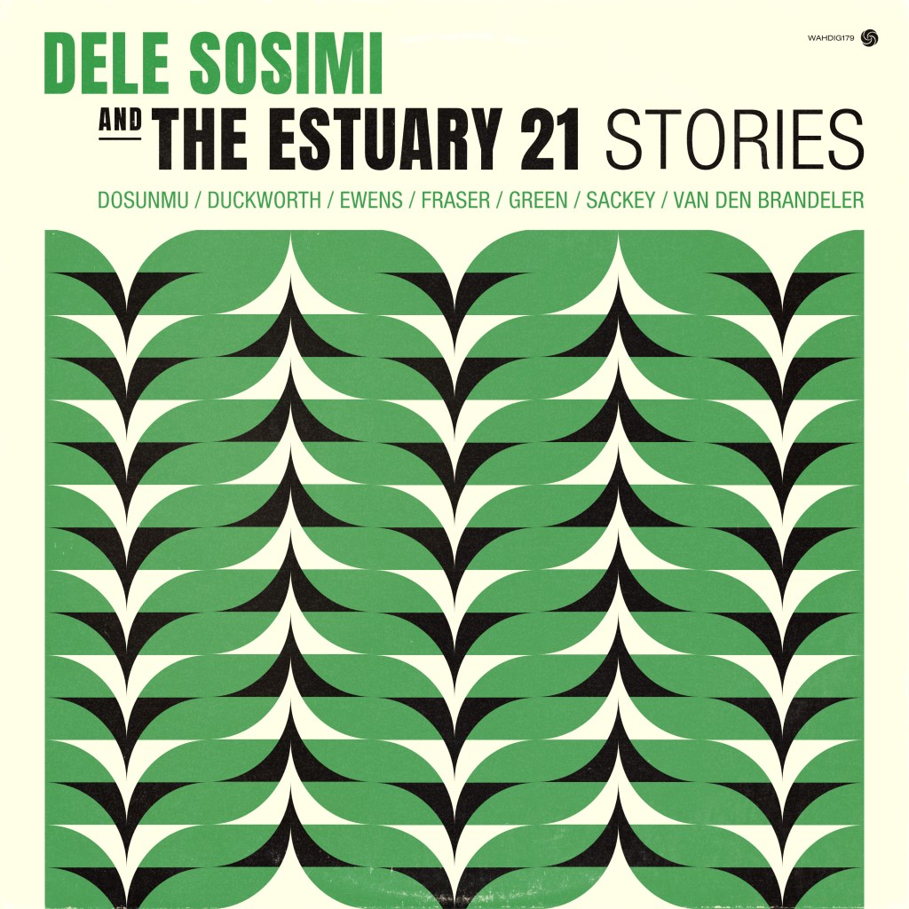 Dele Sosimi & The Estuary 21 drop ‘The Confluence’ LP in April – last single ‘Stories’ informs fan of a fresh direction from his afrobeat&nbsp;roots